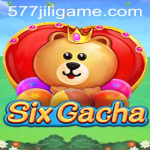 Exploring the World of SixGacha: A Unique Gaming Experience